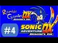 Sonic Adventure DX Episode 4: Oh No - Ramble Gaming