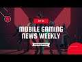 Valorant Mobile launch, Activision Mobile Studio, and more - Mobile Gaming News (Weekly) E21