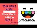 Meme Review: Toca Boca from Reddit