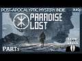 Paradise Lost (2021) Part 1 - PC Gameplay (No commentary) 1440p