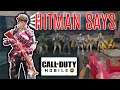 Hitman Says on Call of Duty Mobile