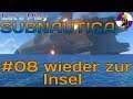 Let's Play Subnautica #08 wieder zur Insel [Gameplay German/Deutsch]