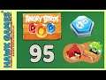 Angry Birds Stella POP Bubble Shooter Level 95 - Walkthrough, No Boosters
