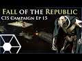 Contruum Confrontation [ CIS Ep 16 ] Fall of the Republic Preview - Empire at War Mod