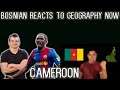 Bosnian reacts to Geography Now - CAMEROON (revised)