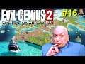 Evil Genius 2: World Domination EP-16. LVL 3 de Recherche, Ma piscine a Requins et la !