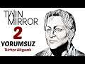 #2 Yorumsuz! | Twin Mirror Türkçe Altyazılı Bölüm 2 [2k 60 Fps]
