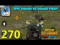 Epic Squad VS Squad Fight | PUBG Mobile Lite