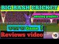 Reviews video of Big bash cricket 👌 amazing graphics and features 👍 कमाल का Game है