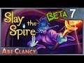 AbeClancy Plays: Slay the Spire's New Character - 7 - Alpha Beta Omega