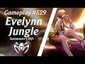 LOL Gameplay - Evelynn Jungle #8 - Sofroh negah