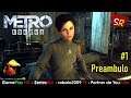 Metro Exodus #1 - Preambulo | SeriesRol