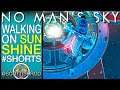 Walking On Sunshine No Man's Sky Frontiers NMS #Shorts