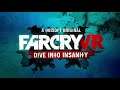 Far Cry VR: Dive Into Insanity - Launch trailer