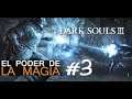 Dark Souls 3 - Run mago y 💪 Fuerza  NG+2 parte 3 - No comentado