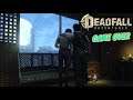 #DeadfallAdventures ➤ The end №12