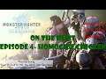 Monster Hunter World Iceborne, On The Hunt Episode 4-Homicide Chicken