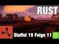 RUST S19 #11 BUNKERBASE RAIDEN 1/2 GERMAN/DEUTSCH
