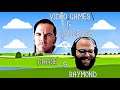 Video Games & Nonsense - Episode #39 w/ Chase Carter & Raymond Woods