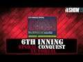EASIEST AND BEST WAY TO COMPLETE SPIRAL CONQUEST | 6TH INNING CONQUEST | MLB THE SHOW 21