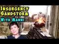Insurgency Sandstorm Realism Shooter Gameplay Live Stream with Manni