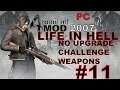 Resident Evil 4 PC 2007 - Mod Life in Hell PRO - No Upgrade Weapons #11(Salazar e Ilha)