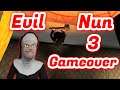 Evil Nun 3 Bad Ending (GameOver)