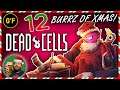 Twelve Beers of Christmas 2020 - Dead Cells Gameplay! (Bad Seed)