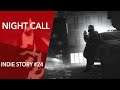 Indie Story #24 : Night Call | TEST