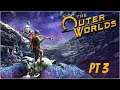 The Outer Worlds Live Stream PC Part-3