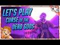WE'RE TRAPPED IN A CURSED TEMPLE! | Let's Play Curse of the Dead Gods! | PC Gameplay