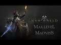 Max Level Madness | New World
