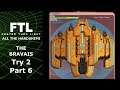 Probability Manipulation - FTL: All The Hardships - The Bravais - Try 2 Part 6