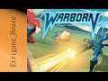 [PS4] Warborn - Pour ceux qui se souviennent des vieux Advance Wars^^