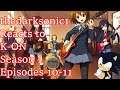 Blind Commentary: K-on Season 1 Episodes 10-11
