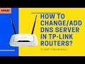 TP-LINK | HOW TO CHANGE/ADD DNS SERVER IN ROUTERS? | Techspotter