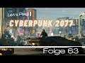 Let's Play - Cyberpunk 2077 - Nomade - #63 - Auf dem Weg zur Kapelle ein paar Leute wegschaffen