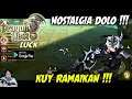 NOSTALGIA - Kuy Ramaikan !!! Dragon Nest M : LUCK (Android) Gameplay
