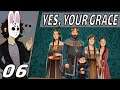 Now Where Was I? | Yes, Your Grace | Episode 6