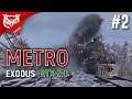 ПУТЕШЕСТВИЕ ПО ВОЛГЕ ➤ Metro Exodus (RTX 2.0 2021) ➤ Прохождение #2