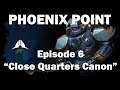 Phoenix Point: Episode 6