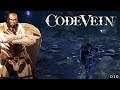 Code Vein [010] In den TIEFEN [Deutsch] Let's Play Code Vein