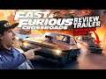 FAST & FURIOUS CROSSROADS review Trailer & Gameplay