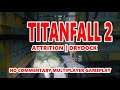 TITANFALL 2 | ATTRITION | DRYDOCK | NO COMMENTARY MULTIPLAYER GAMEPLAY