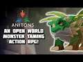 Anitons: An Open World Monster Taming Survival ARPG! | Monster Tamer Showcase!