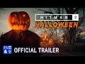 HITMAN 2 - Halloween Trailer (Free Update)