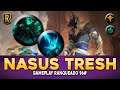 Nasus & Tresh! a nova dupla favorita da galera! | Legends of Runeterra | Gameplay Ranqueado 96#