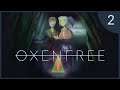 Oxenfree [PC] - Parte 2