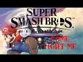 Super Smash Bros Ultimate - Live (Come Fight Me)