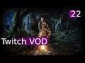 Dark Souls | Twitch VOD | 22